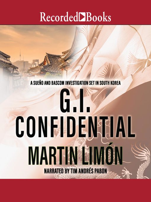 Title details for GI Confidential by Martin Limon - Available